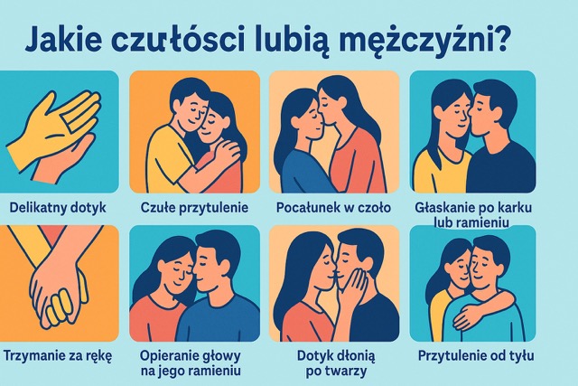 Jakie czulosci lubia faceci